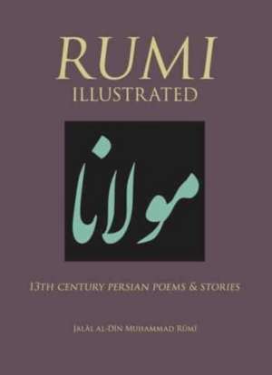 Rumi Illustrated de Rumi