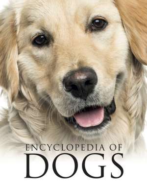 Encyclopedia of Dogs de Tom Jackson