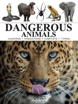 Dangerous Animals de Barry Madden
