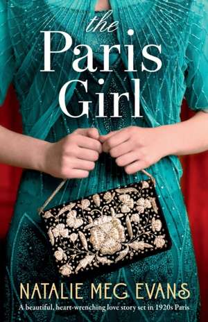 The Paris Girl de Natalie Meg Evans