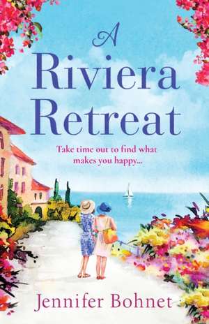 A Riviera Retreat de Jennifer Bohnet