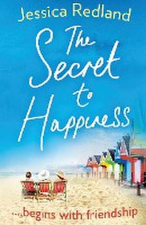 The Secret to Happiness de Jessica Redland