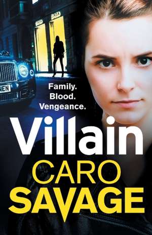 Villain de Caro Savage