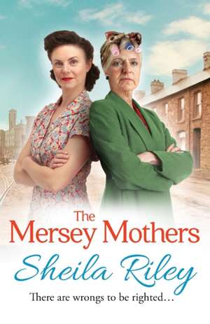 The Mersey Mothers de Sheila Riley