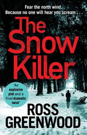 The Snow Killer de Ross Greenwood