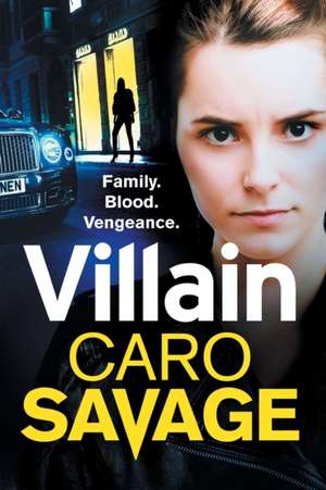 Villain de Caro Savage