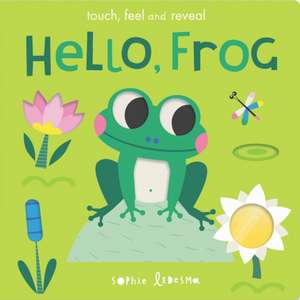 Hello, Frog de Isabel Otter