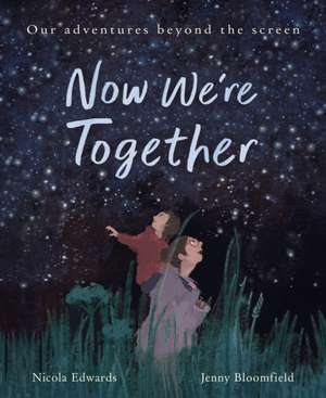 Now We're Together de Nicola Edwards