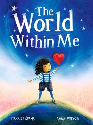 World Within Me de Harriet Evans