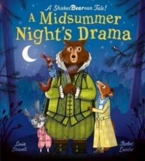 A Midsummer Night's Drama de Louie Stowell