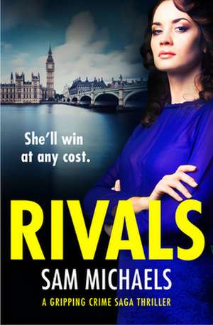 Rivals de Sam Michaels