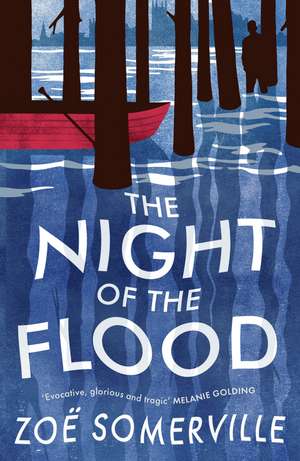 The Night of the Flood de Zoe Somerville