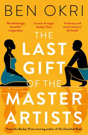 The Last Gift of the Master Artists de Ben Okri