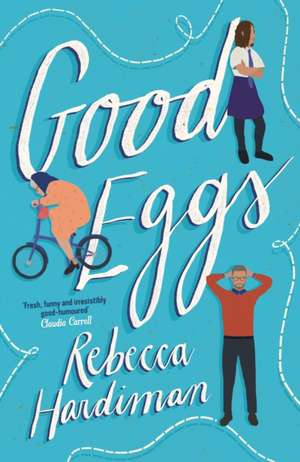 Good Eggs de Rebecca Hardiman