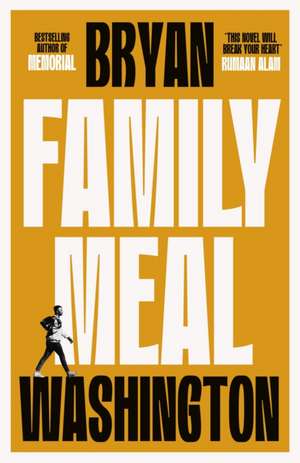 Family Meal de Bryan Washington