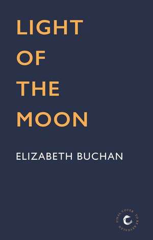 Light of the Moon de Elizabeth Buchan