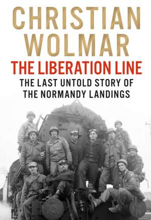 Liberation Line de Christian Wolmar