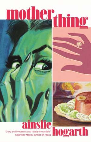 Motherthing de Ainslie Hogarth
