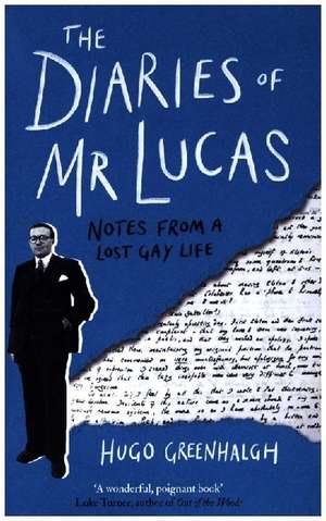 The Diaries of Mr Lucas de Hugo Greenhalgh