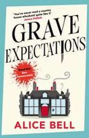 Grave Expectations de Alice Bell