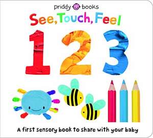 See, Touch, Feel: 123 de Priddy Books