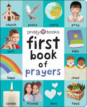 First Book of Prayers de Priddy Books