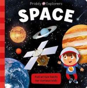 Priddy Explorers Space de Priddy Books