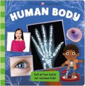 Priddy Explorers Human Body de Roger Priddy