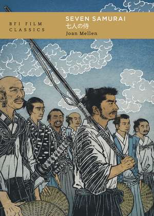 Seven Samurai de Joan Mellen