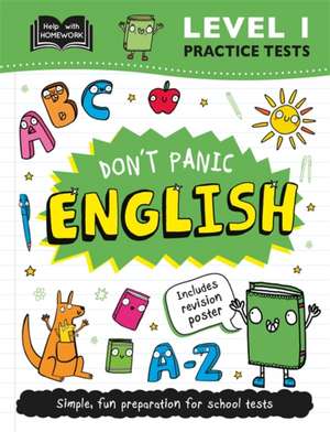 Level 1 Practice Tests: Don't Panic English de Igloo Books