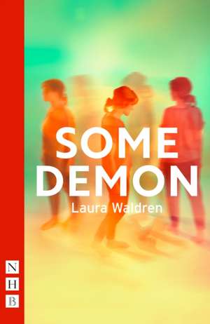Waldren, L: Some Demon