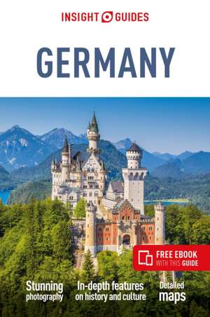 Insight Guides Germany: Travel Guide with eBook de Insight Guides