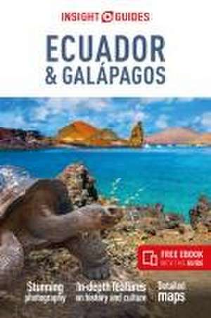 Insight Guides Ecuador & Galapagos: Travel Guide with eBook de Insight Guides