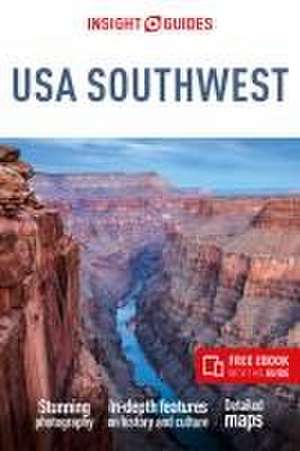 Insight Guides USA Southwest: Travel Guide with eBook de Insight Guides