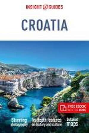 Insight Guides Croatia: Travel Guide with eBook de Insight Guides