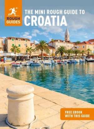 The Mini Rough Guide to Croatia (Travel Guide with Free eBook) de Rough Guides