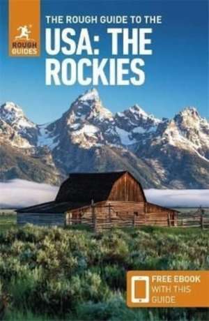 The Rough Guide to The USA: The Rockies (Compact Guide with Free eBook) de Rough Guides