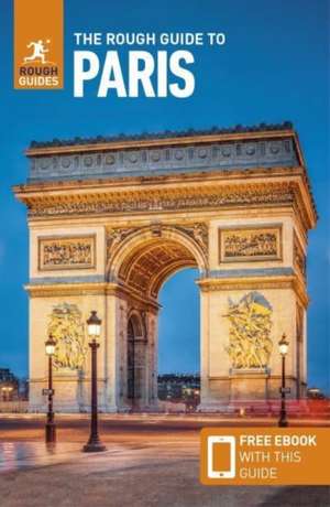 The Rough Guide to Paris (Travel Guide with Free eBook) de Rough Guides