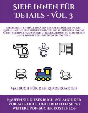 Malbuch für den Kindergarten (Siehe innen für Details - Vol. 3) de Jessica Windham