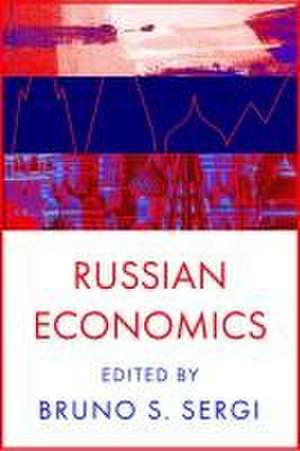 Russian Economics de Bruno S. Sergi