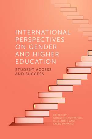 International Perspectives on Gender and Higher – Student Access and Success de Christine Fontanini