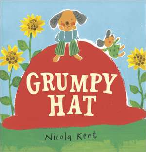 Grumpy Hat de Nicola Kent