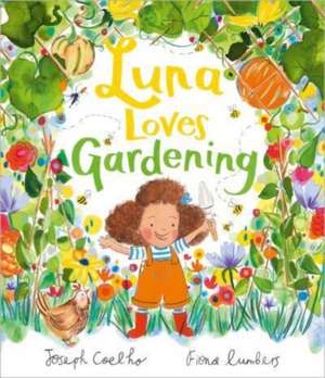 Luna Loves Gardening de Joseph Coelho