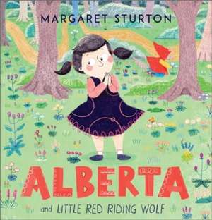 Alberta and Little Red Riding Wolf de Margaret Sturton