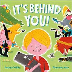It's Behind You! de Jeanne Willis