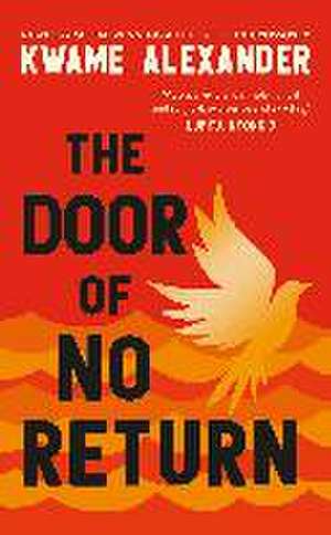 The Door of No Return de Kwame Alexander