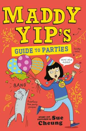 Maddy Yip's Guide to Parties de Sue Cheung