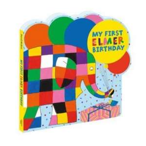 My First Elmer Birthday de David McKee