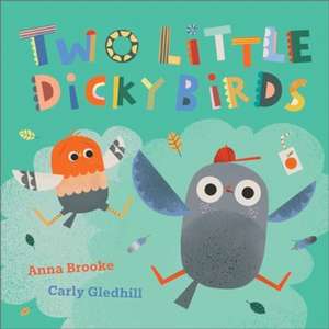 Two Little Dicky Birds de Anna Brooke