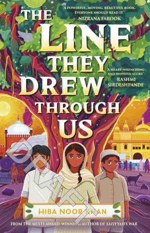 The Line They Drew Through Us de Hiba Noor Khan